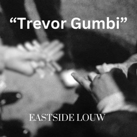 Trevor Gumbi | Boomplay Music