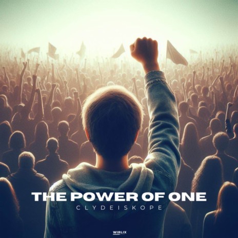 The Power of One | Boomplay Music