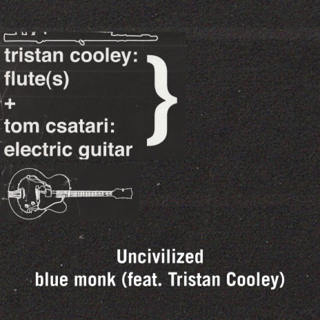 blue monk ft. Tom Csatari & Tristan Cooley