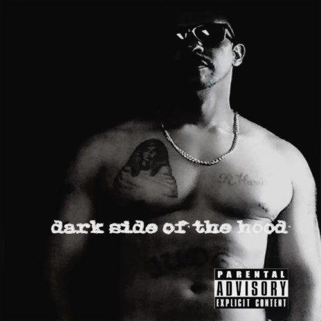 Dark side of the hood | Boomplay Music