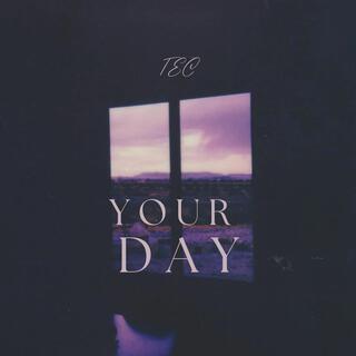 Your Day