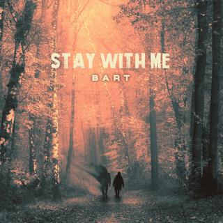 Stay With Me