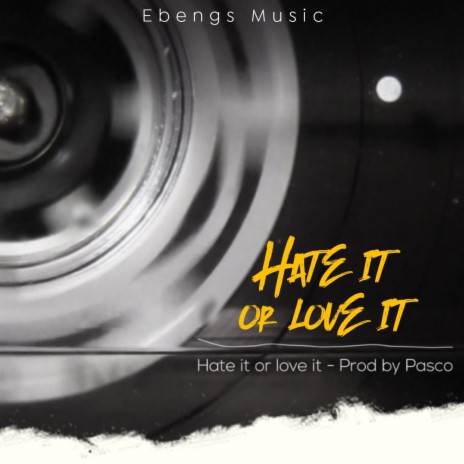 Hate it or love it | Boomplay Music