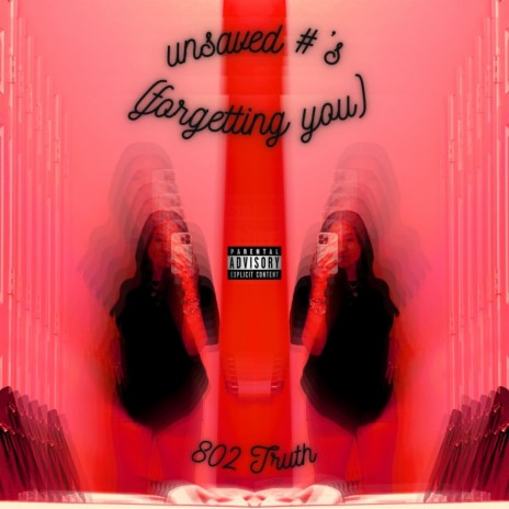 unsaved #'s/forgetting you | Boomplay Music