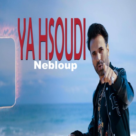 Ya Hsoudi | Boomplay Music