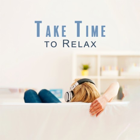 Take Your Time ft. Smooth Jazz Lounge School | Boomplay Music