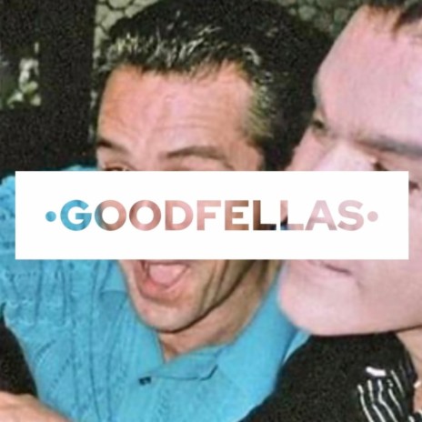 GoodFellas ft. Doni Dog | Boomplay Music
