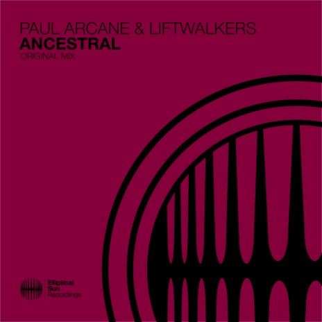 Ancestral (Extended Mix) ft. Liftwalkers