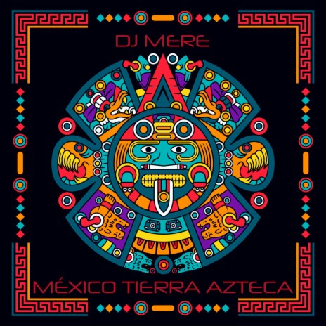 México Tierra Azteca | Boomplay Music