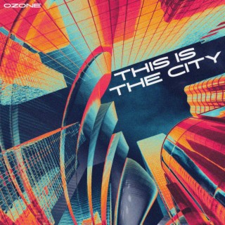 This Is The City lyrics | Boomplay Music