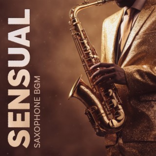 Sensual Saxophone BGM