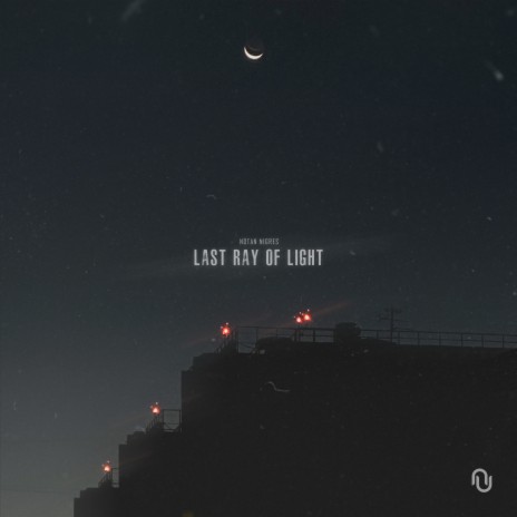 Last Ray of Light | Boomplay Music