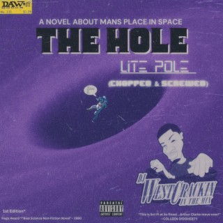 THE HOLE (Chopped & Screwed)