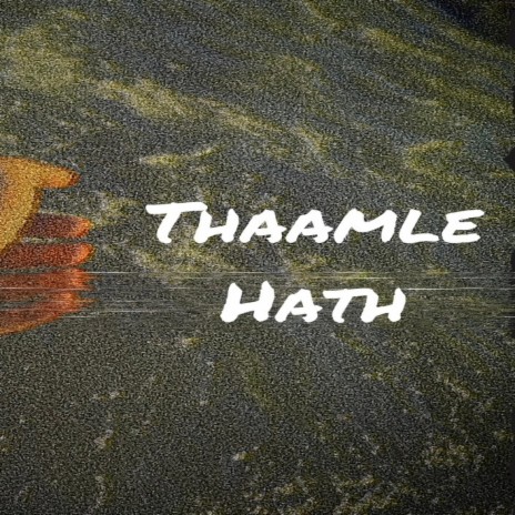 Thaamle hath | Boomplay Music