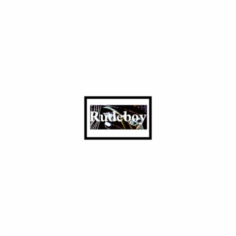 RUDEBOY ft. Reckmond | Boomplay Music
