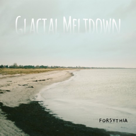 Glacial Meltdown | Boomplay Music