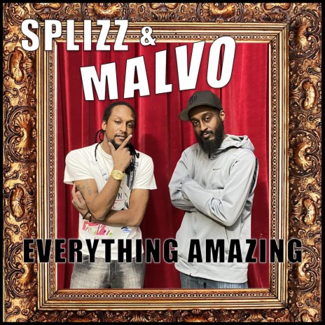 Everything Amazing ft. Malvo | Boomplay Music