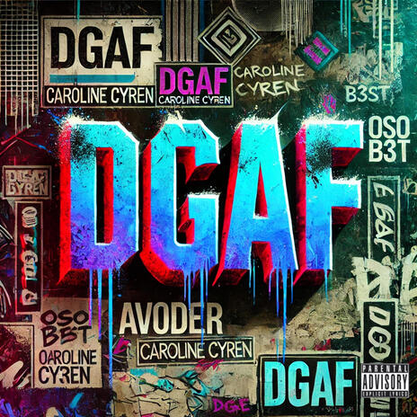 DGAF ft. Caroline Cyren & OSO B3ST