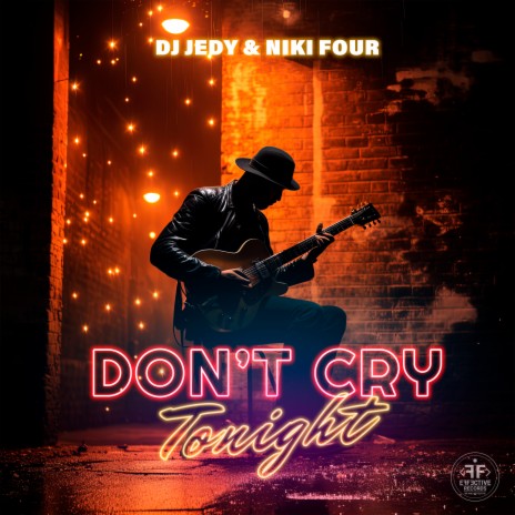 Don't Cry Tonight ft. Niki Four | Boomplay Music