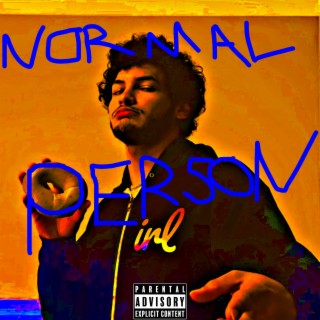 Normal Person lyrics | Boomplay Music