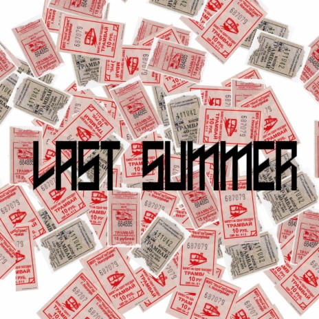 Last Summer | Boomplay Music