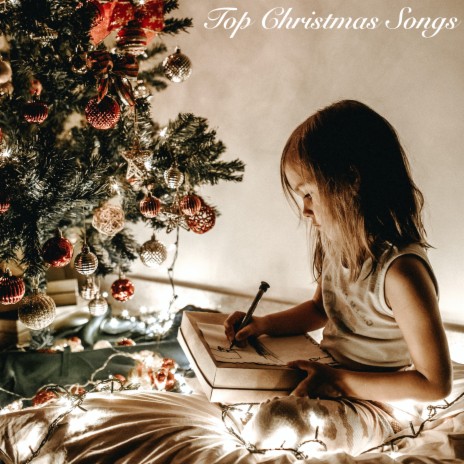 Petit Papa Noël ft. Top Christmas Songs & Christmas Spirit