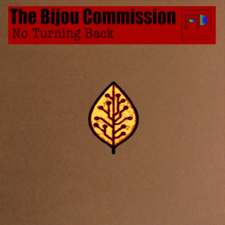 No Turning Back (The Bijou Commission Reprise)
