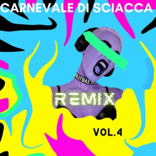 Carnevale di Sciacca Remix, Vol. 4 (Version Remix)