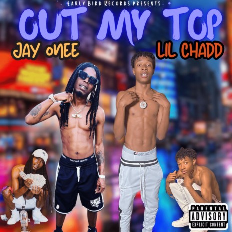 Out My Top ft. Jay Onee | Boomplay Music