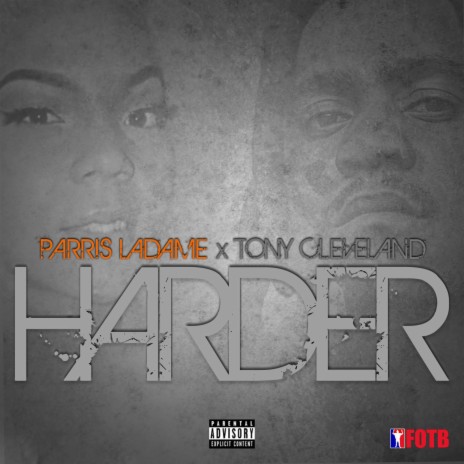 Harder ft. Parris Ladame | Boomplay Music