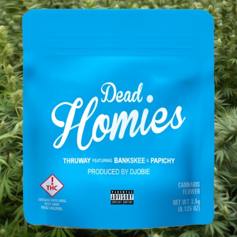 Dead Homies ft. Papichy & Bankskee