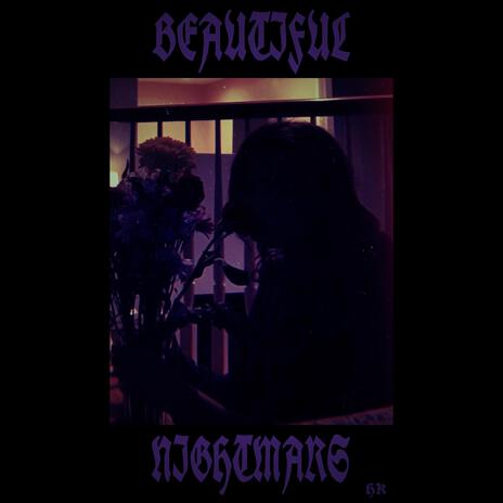 Beautiful Nightmare | Boomplay Music