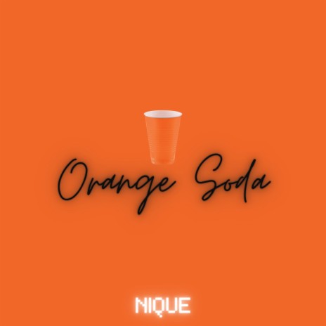 Orange Soda (Single Version) | Boomplay Music