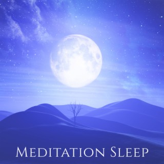 Meditation Sleep: Sounds for Healthy Sleep, Fall Asleep Fast, Wake Up Refreshed