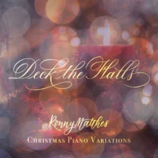 Deck the Halls (Christmas Piano Variations)