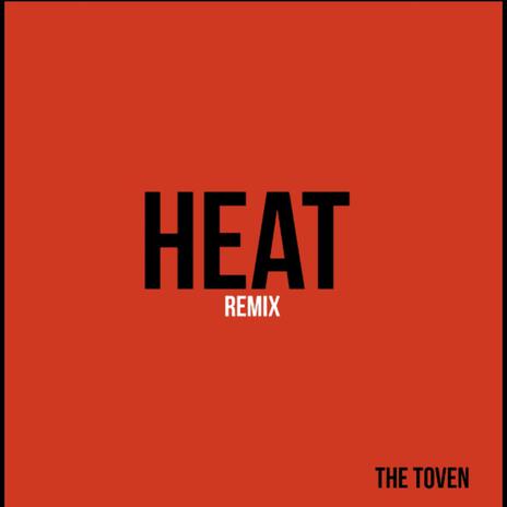 Heat (Remix) | Boomplay Music