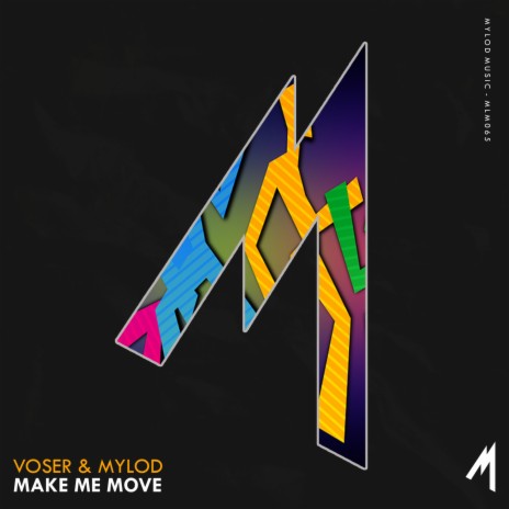 Make Me Move ft. Mylod | Boomplay Music