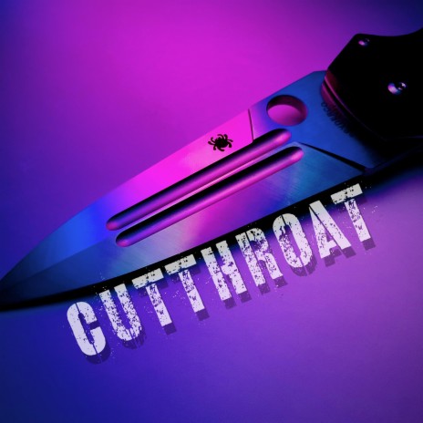 CUTTHROAT | Boomplay Music