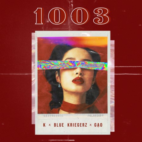 1003 ft. Blue Kriegerz & Gạo | Boomplay Music