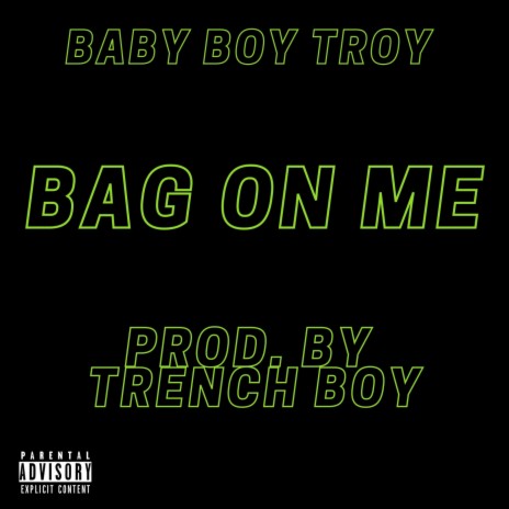 Bag on me | Boomplay Music