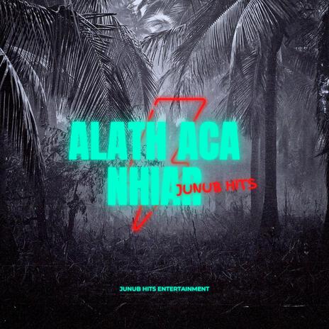 alath aca nhiar ft. Diaar ke Anyidi | Boomplay Music