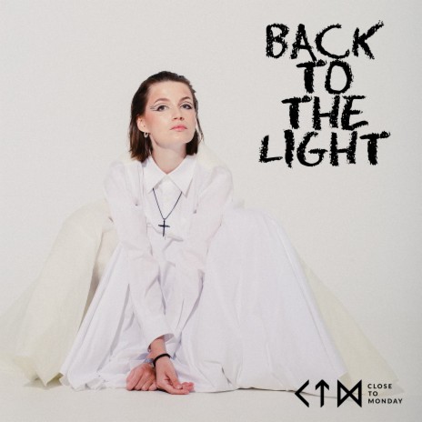 Back to the Light | Boomplay Music