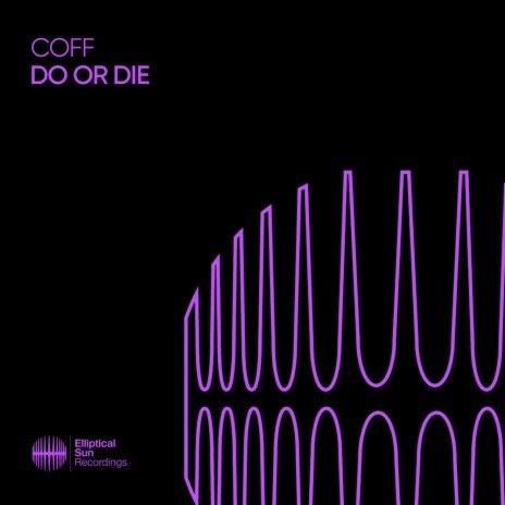 Do or Die (Extended Mix) | Boomplay Music