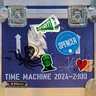 Time Machine: 2024-2000