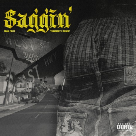 Saggin' ft. Rxbery | Boomplay Music