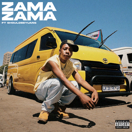 Zama Zama (feat. Shouldbeyuang) | Boomplay Music