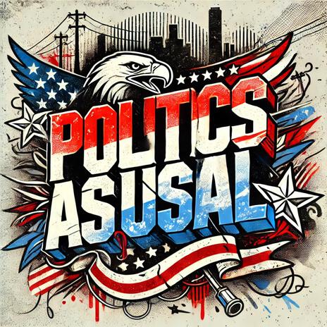 Politics as usual | Boomplay Music