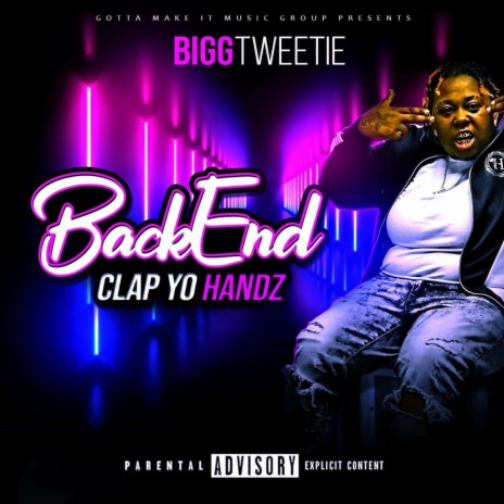 BackEnd (Clap Yo Handz) | Boomplay Music