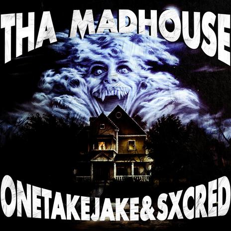 Tha Madhouse ft. SXCRED | Boomplay Music