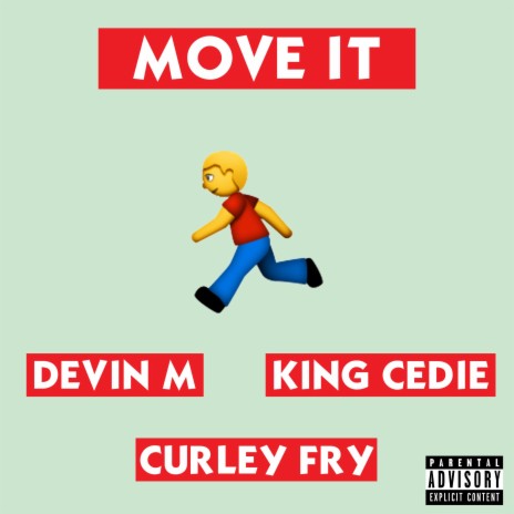 Move It ft. Devin M & King Cedie | Boomplay Music